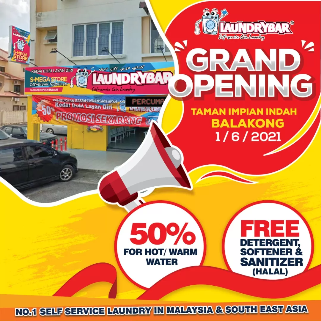 OPENING – LAUNDRYBAR SELF SERVICE LAUNDRY TAMAN IMPIAN INDAH, BALAKONG