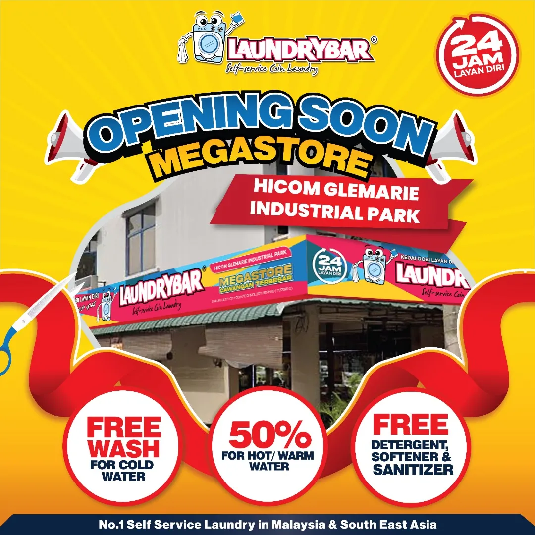 OPENING SOON-LAUNDRYBAR MEGASTORE HICOM GLEMARIE INDUSTRIAL PARK
