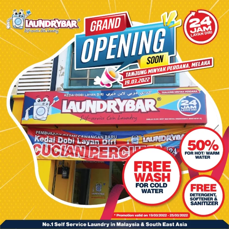 GRAND OPENING-LAUNDRYBAR TANJUNG MINYAK PERDANA, MELAKA