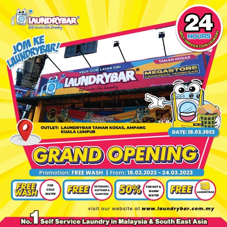 GRAND OPENING – LAUNDRYBAR MEGA STORE TAMAN KOSAS, AMPANG