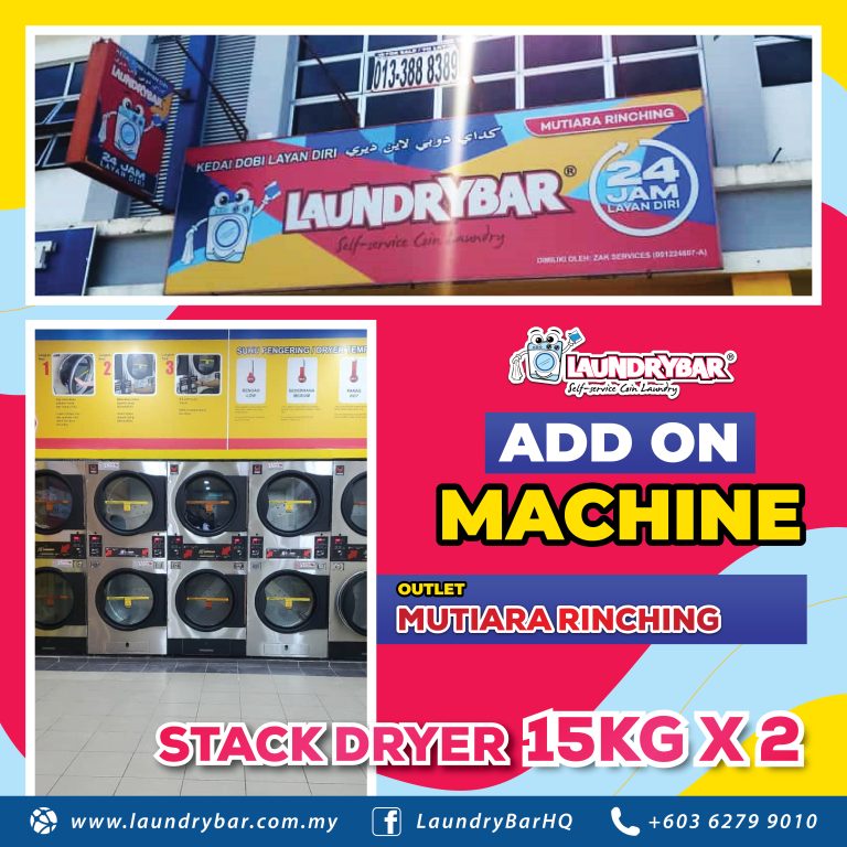 TAMBAH MESIN PENGERING – 𝐋𝐀𝐔𝐍𝐃𝐑𝐘𝐁𝐀𝐑 𝐓𝐀𝐌𝐀𝐍 𝐌𝐔𝐓𝐈𝐀𝐑𝐀 𝐑𝐈𝐍𝐂𝐇𝐈𝐍𝐆