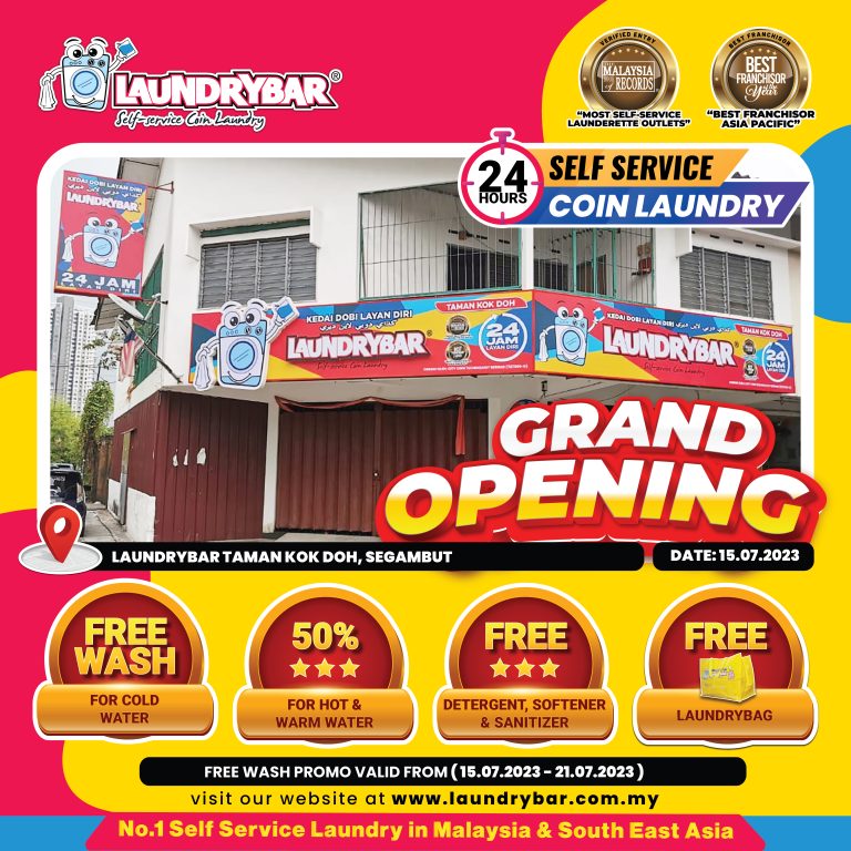 GRAND OPENING – LAUNDRYBAR MEGASTORE TAMAN KOK DOH, SEGAMBUT