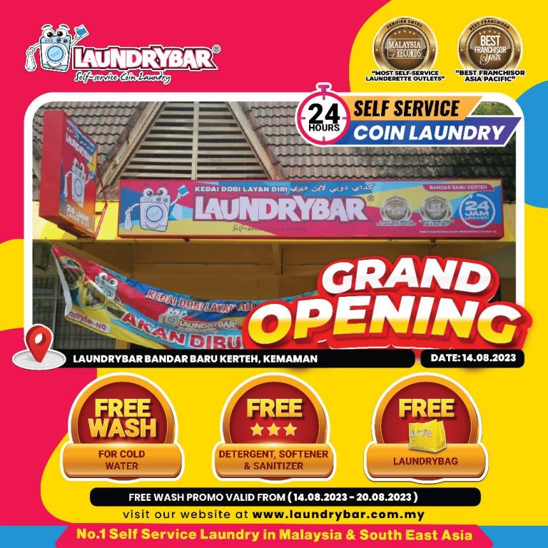 GRAND OPENING – LAUNDRYBAR BANDAR BARU KERTEH