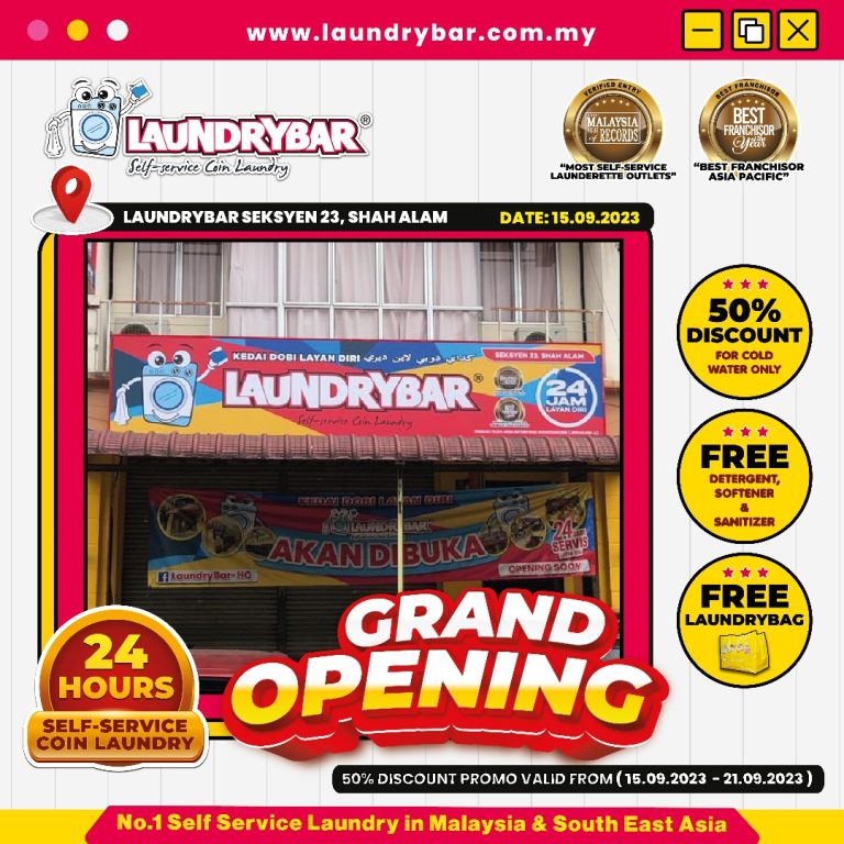 GRAND OPENING – LAUNDRYBAR SEKSYEN 23, SHAH ALAM