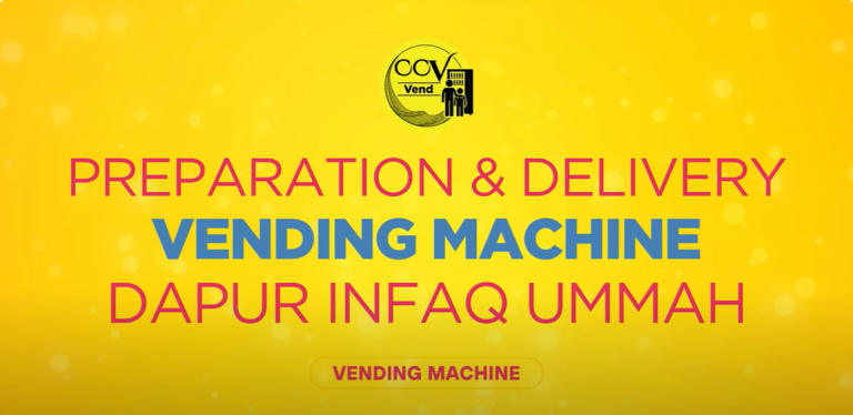 DELIVERY CCV SNACK COMBO & BEVERAGE VENDING MACHINE – DAPUR INFAQ UMMAH