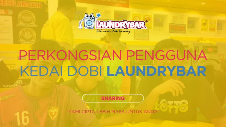 Feedback pengguna kedai dobi Laundrybar (adik-adik 3 kaum)