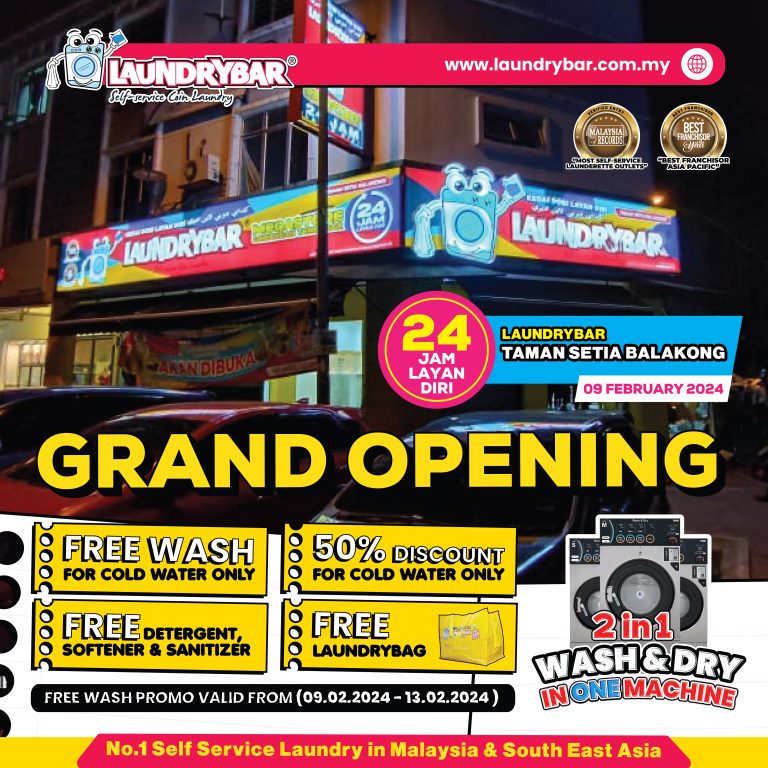 GRAND OPENING – LAUNDRYBAR TAMAN SETIA BALAKONG