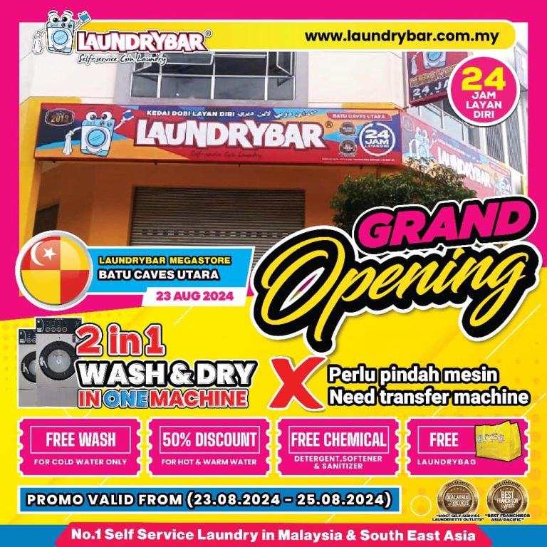 GRAND OPENING LAUNDRYBAR MEGASTORE BATU CAVE UTARA