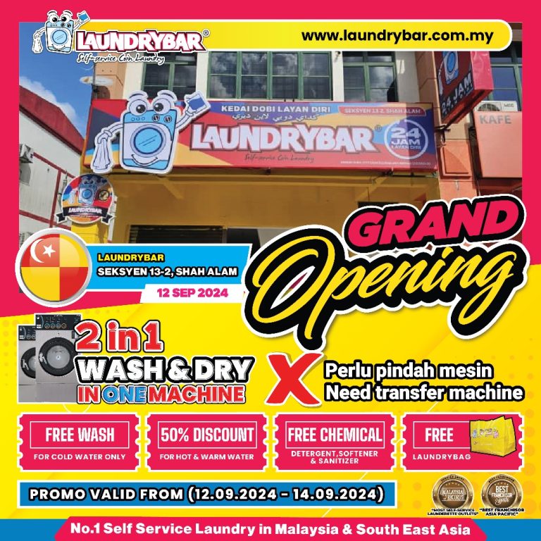GRAND OPENING – LAUNDRYBAR SEKSYEN 13-2, SHAH ALAM
