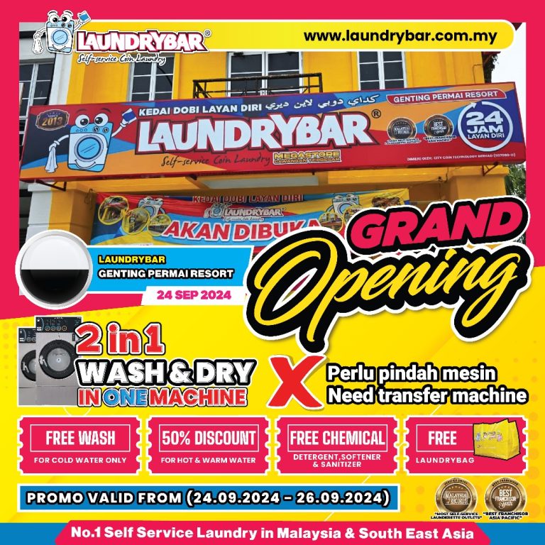 GRAND OPENING – LAUNDRYBAR MEGASTORE GENTING PERMAI RESORT, PAHANG