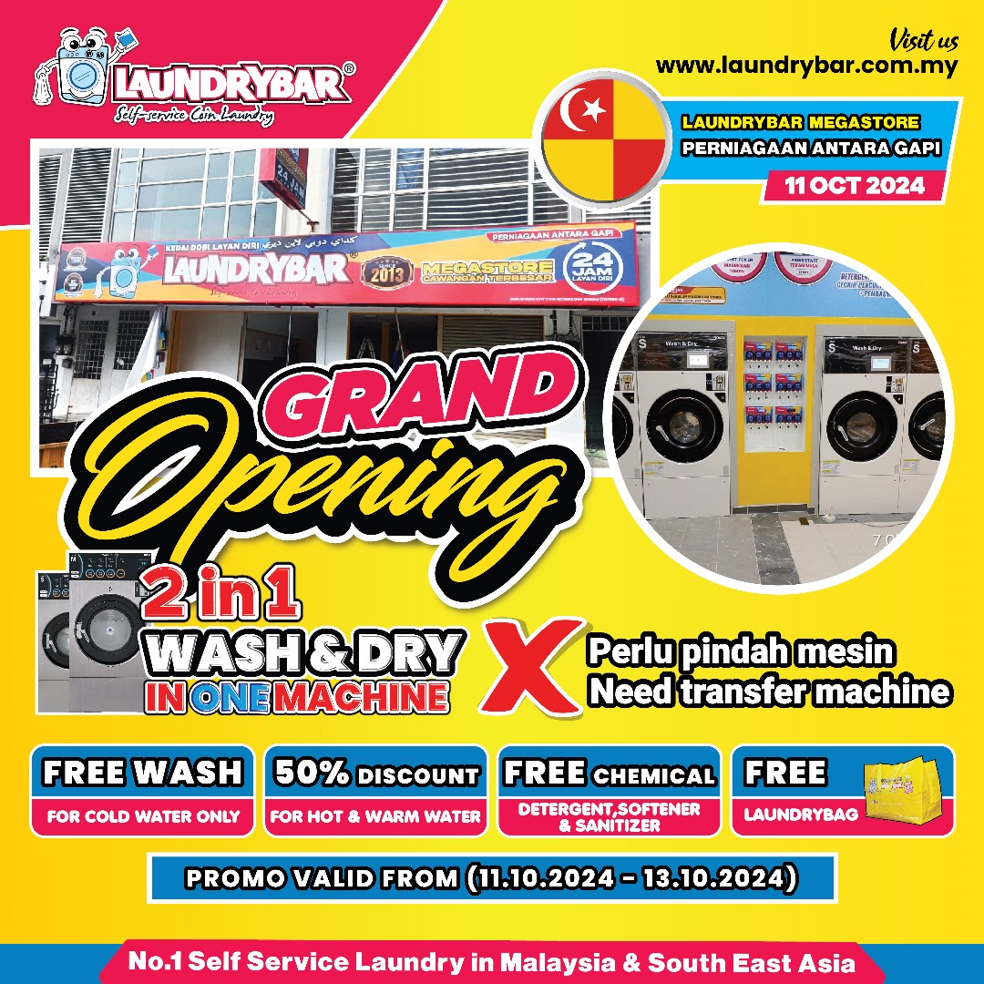 GRAND OPENING LAUNDRYBAR MEGASTORE PERNIAGAAN ANTARA GAPI, SERENDAH, SELANGOR