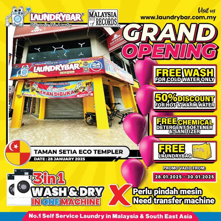 GRAND OPENING LAUNDRYBAR MEGASTORE TAMAN SETIA ECO TEMPLER