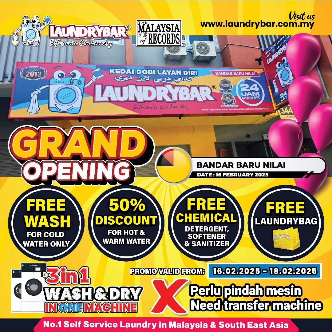 GRAND OPENING LAUNDRYBAR BANDAR BARU NILAI