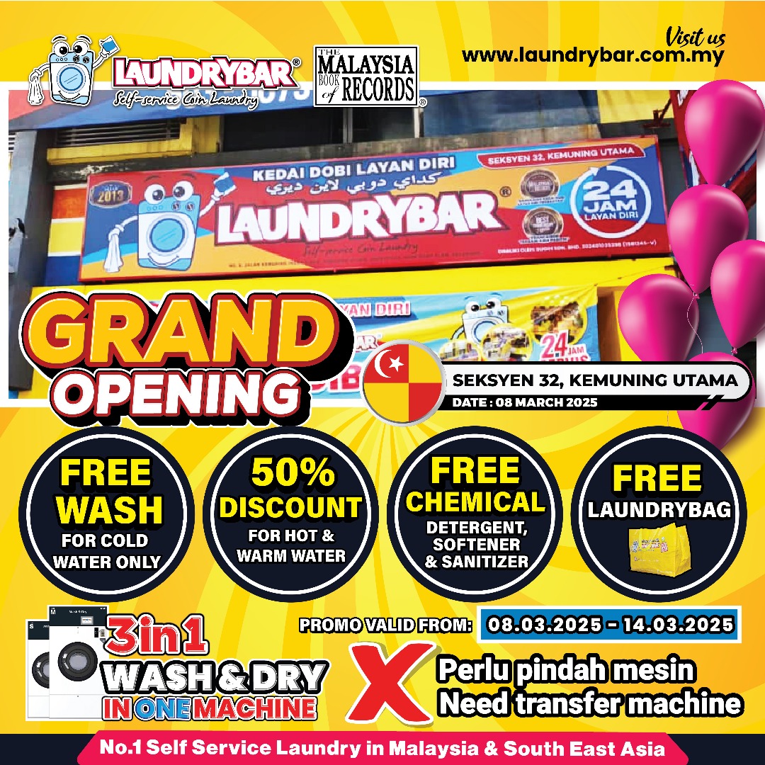 GRAND OPENING LAUNDRYBAR SEKSYEN 32, KEMUNING UTAMA