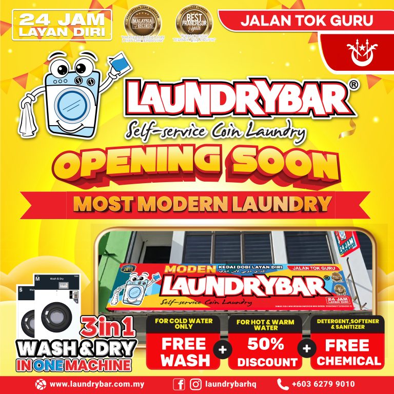 OPENING SOON MODEN LAUNDRYBAR JALAN TOK GURU